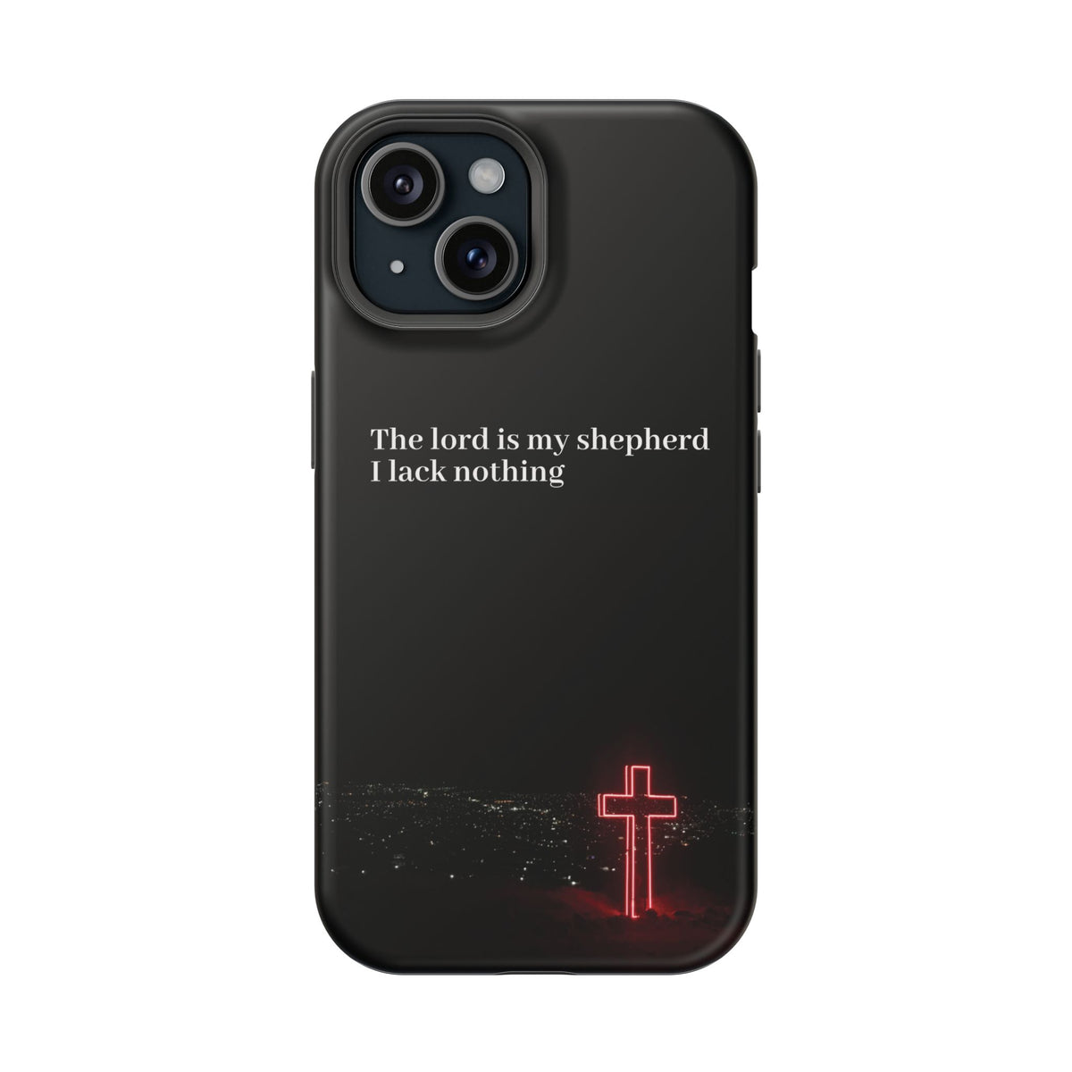 Christian Phone Case — “The Lord Is My Shepherd I Lack Nothing” Neon Cross Magnetic Impact Case