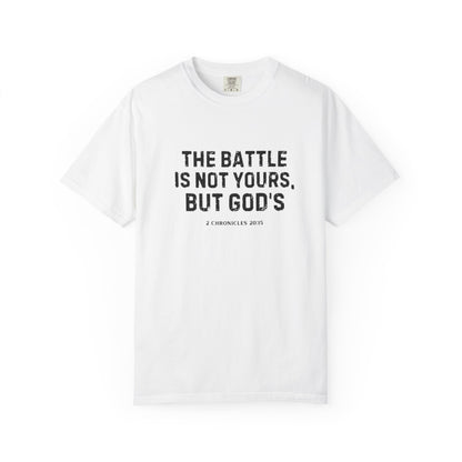 Faith T-Shirt - "The Battle Is Not Yours, But God's" Inspirational Christian Tee