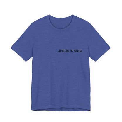 Jesus Is King T-Shirt — Minimal Christian Faith Tee