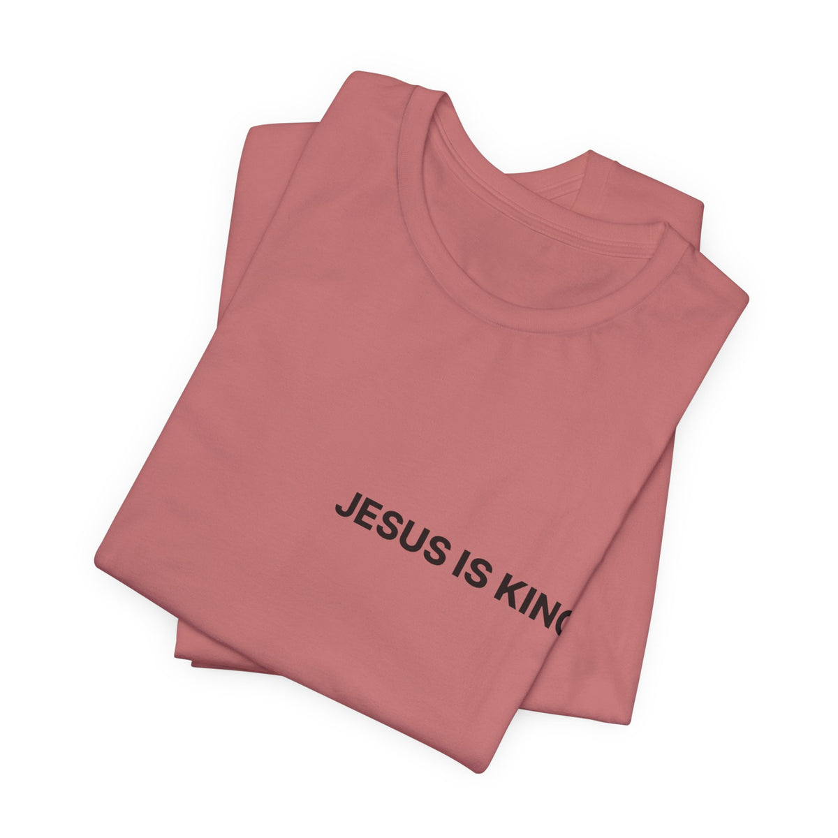 Jesus Is King T-Shirt — Minimal Christian Faith Tee