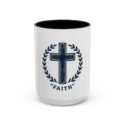 Faith Cross Coffee Mug — Christian Inspirational Ceramic Mug 15oz
