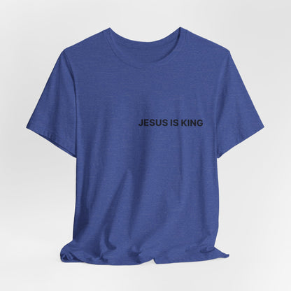 Jesus Is King T-Shirt — Minimal Christian Faith Tee