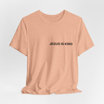 Jesus Is King T-Shirt — Minimal Christian Faith Tee