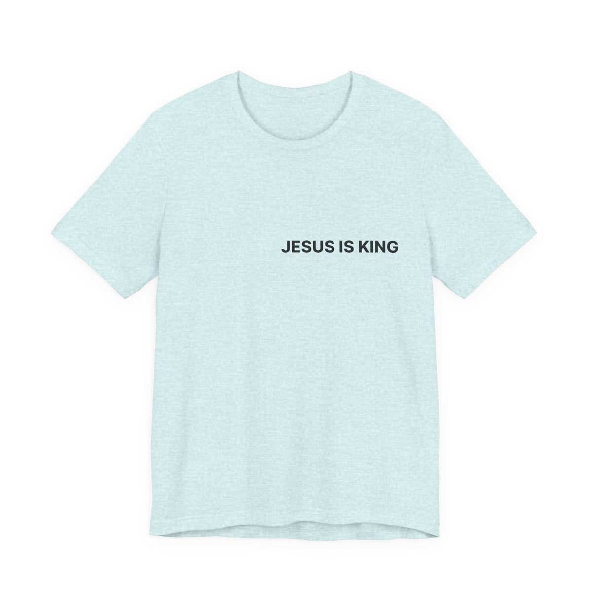 Jesus Is King T-Shirt — Minimal Christian Faith Tee