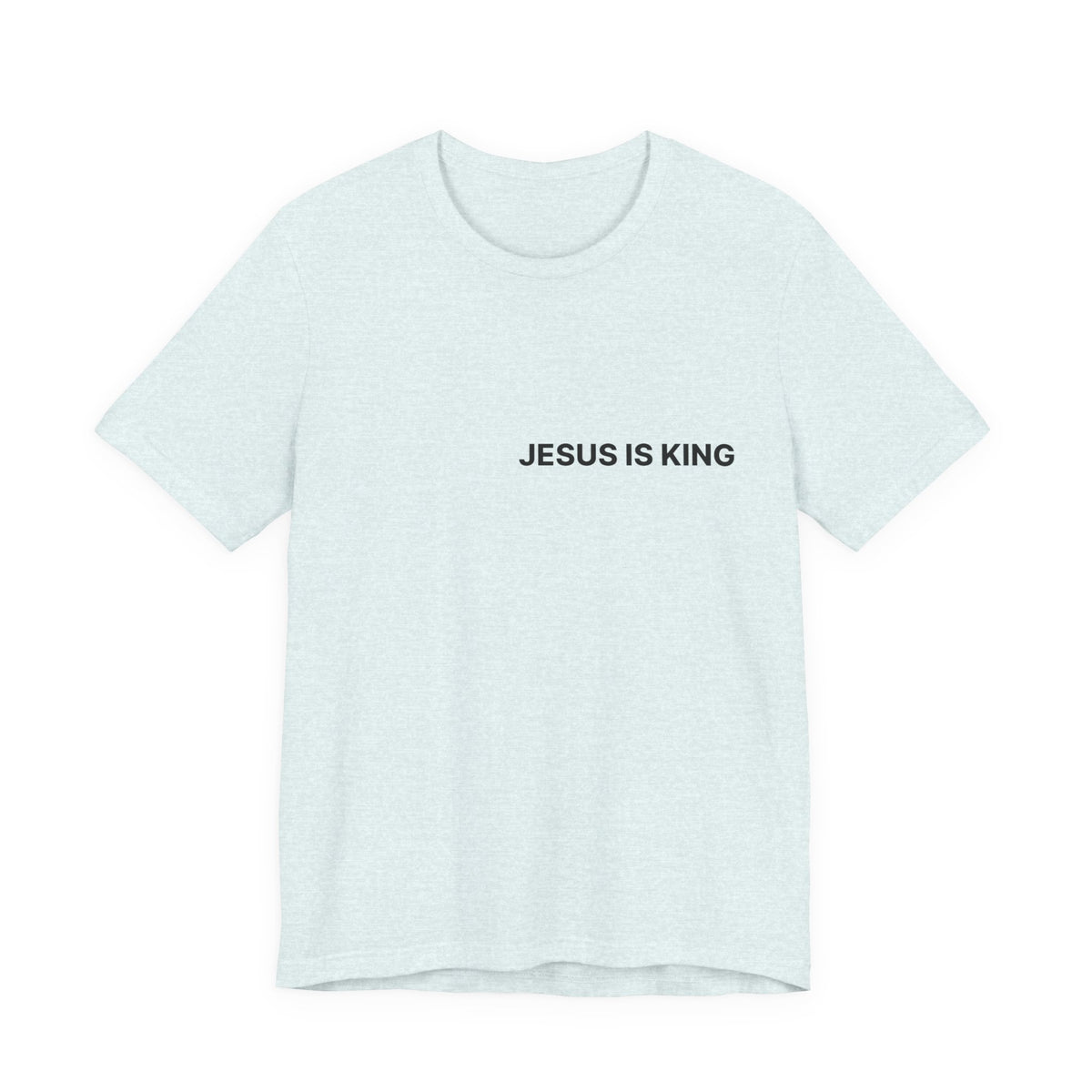 Jesus Is King T-Shirt — Minimal Christian Faith Tee