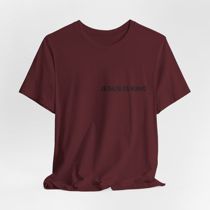 Jesus Is King T-Shirt — Minimal Christian Faith Tee