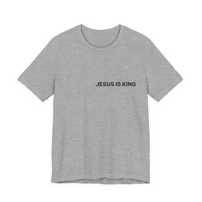 Jesus Is King T-Shirt — Minimal Christian Faith Tee
