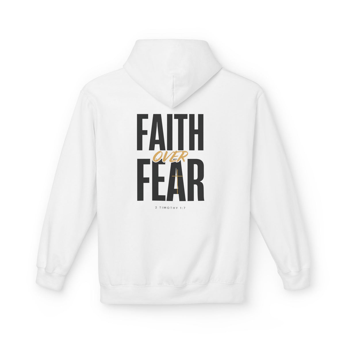 Faith Over Fear Hoodie — Inspirational Christian Pullover
