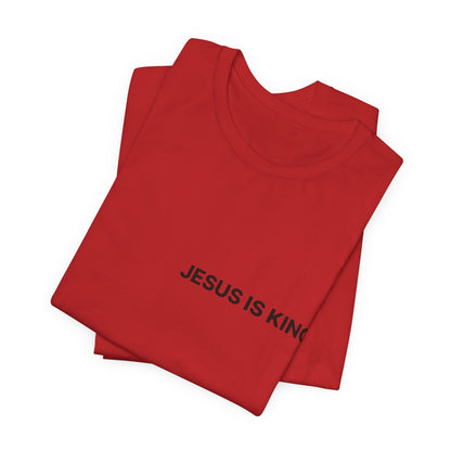 Jesus Is King T-Shirt — Minimal Christian Faith Tee