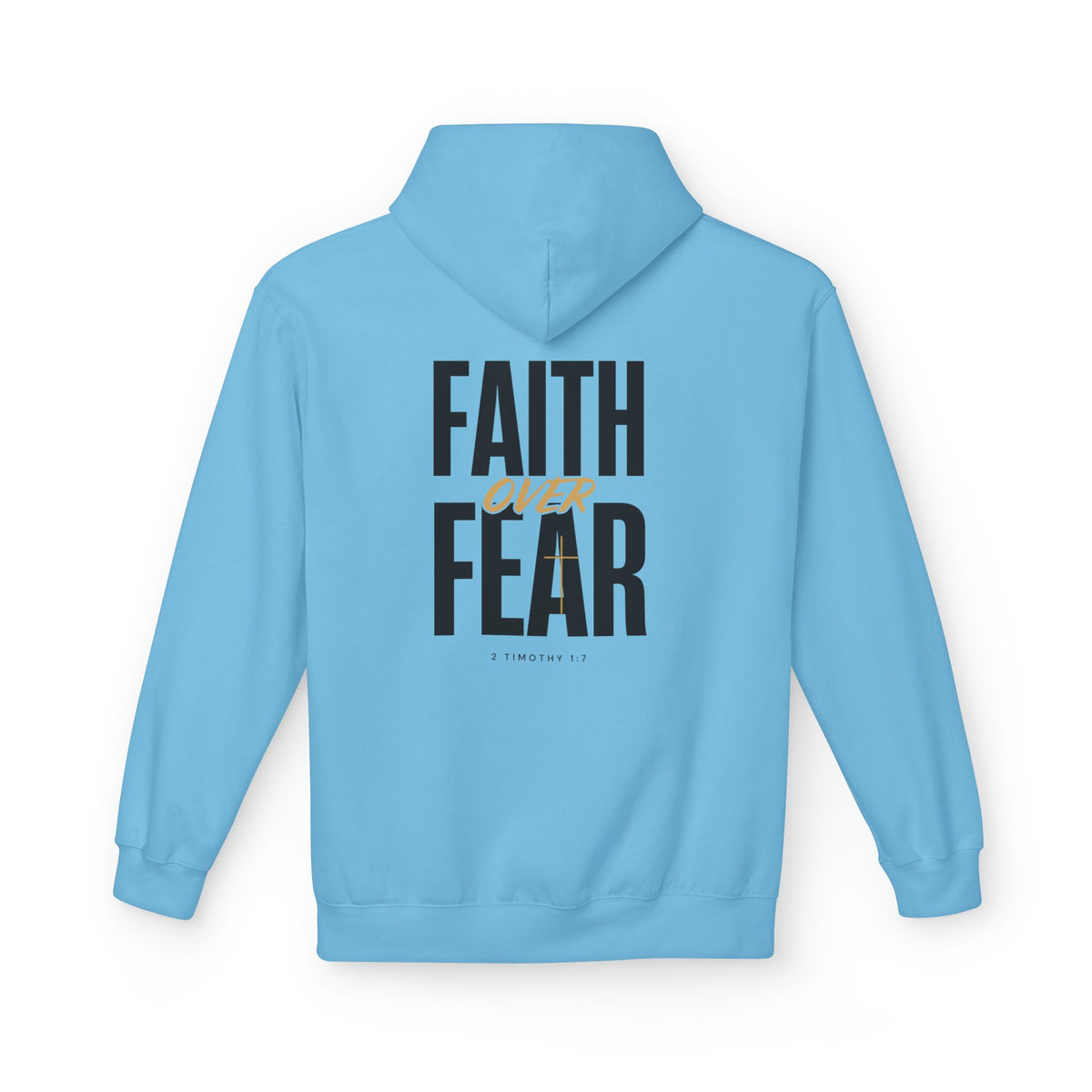 Faith Over Fear Hoodie — Inspirational Christian Pullover