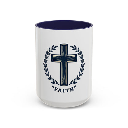 Faith Cross Coffee Mug — Christian Inspirational Ceramic Mug 15oz
