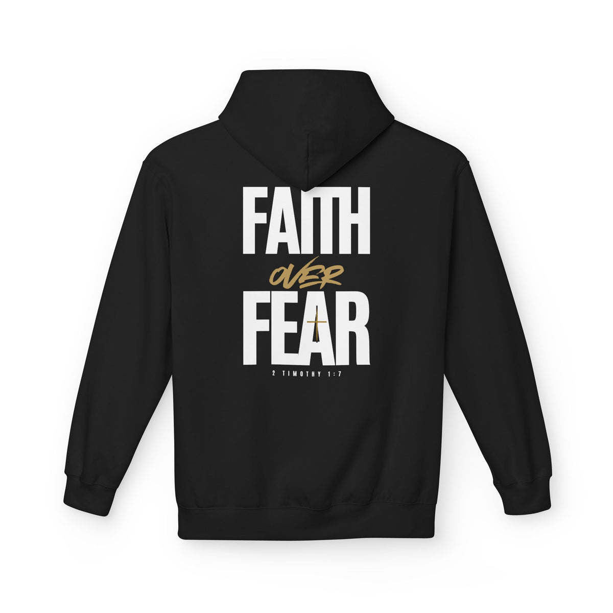 Faith Over Fear Hoodie — Inspirational Christian Pullover