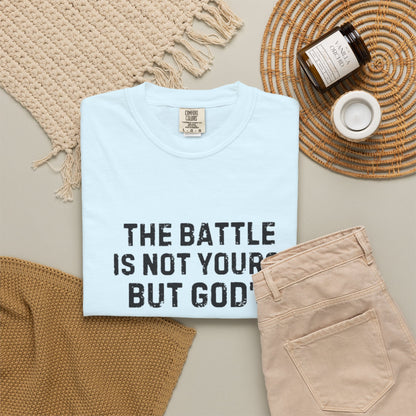 Faith T-Shirt - "The Battle Is Not Yours, But God's" Inspirational Christian Tee