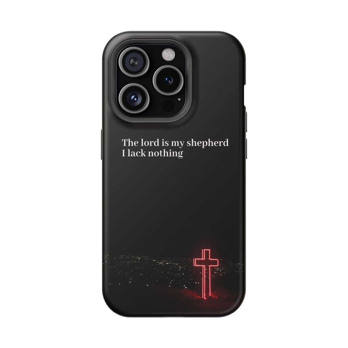 Christian Phone Case — “The Lord Is My Shepherd I Lack Nothing” Neon Cross Magnetic Impact Case