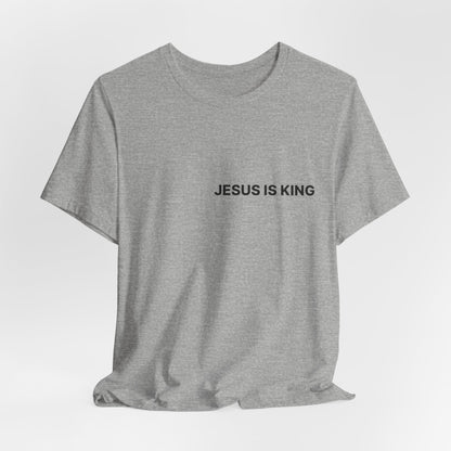 Jesus Is King T-Shirt — Minimal Christian Faith Tee