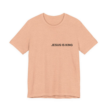 Jesus Is King T-Shirt — Minimal Christian Faith Tee